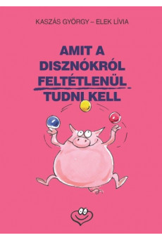 Amit a disznókról feltétlenül tudni kell