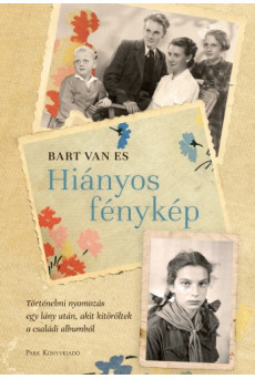 Hiányos fénykép - Történelmi nyomozás egy lány után, akit kitöröltek a családi albumból (e-könyv)