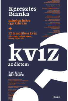 Kvíz az életem - Minden hétre egy kihívás