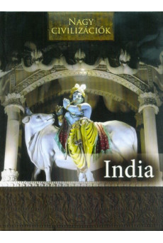 India - Nagy civilizációk 10.