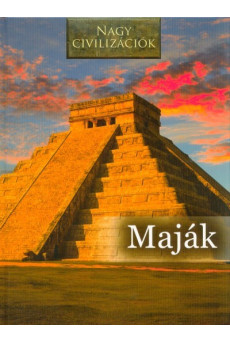 Maják - Nagy civilizációk 1.