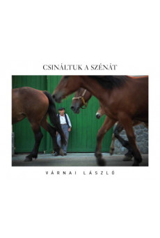 Csináltuk a szénát