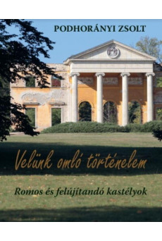 Velünk Omló történelem