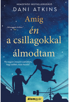 Amíg én a csillagokkal álmodtam (e-könyv)