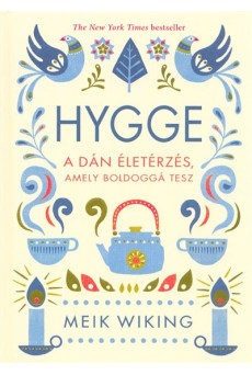 Hygge /A dán életérzés, amely boldoggá tesz