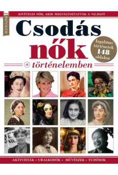 Füles Bookazine - Csodás Nők a Történelemben
