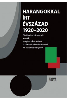 Harangokkal írt évszázad 1920-2020