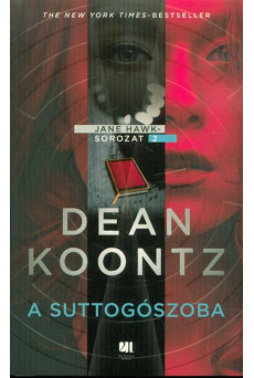 A suttogószoba - Jane Hawk sorozat 2.