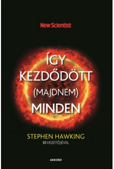 Így kezdődött (majdnem) minden