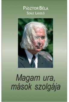 Magam ura, mások szolgája