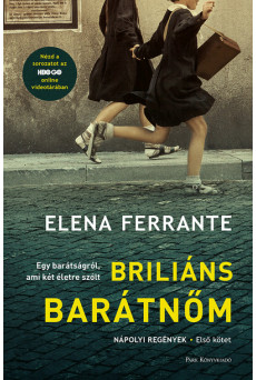 Briliáns barátnőm - Nápolyi regények 1. - Nápolyi regények 1.