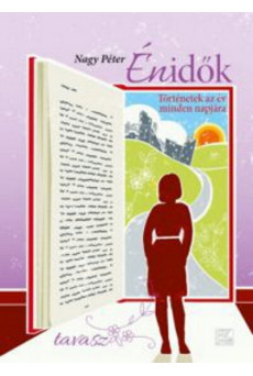 Énidők (Történetek az év minden napjára) - Tavasz