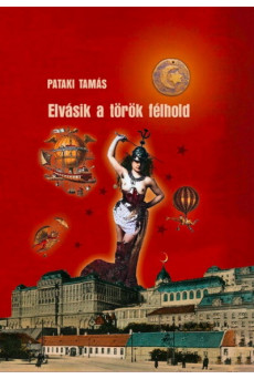 Elvásik a török félhold