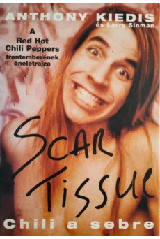 Scar Tissue - Chili a sebre