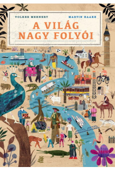 A világ nagy folyói