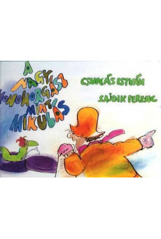 A nagy Hohohorgász mint Mikulás §K