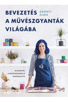 Bevezetés a művészgyantás világába