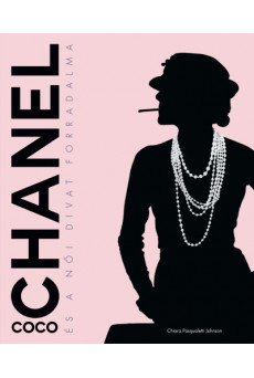 Coco Chanel és a női divat forradalma