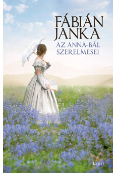 Az Anna-bál szerelmesei (új kiadás)