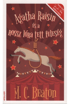 Agatha Raisin és a rossz lóra tett feleség