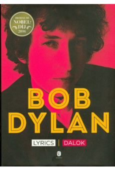 Bob Dylan - Lyrics /Dalok