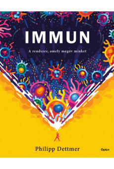 Immun - A rendszer, amely megóv minket