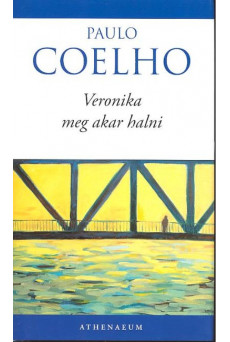 Veronika meg akar halni