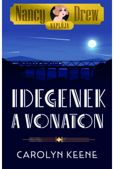 Nancy Drew naplója 2. - Idegenek a vonaton
