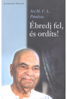 Ébredj fel, és ordíts!