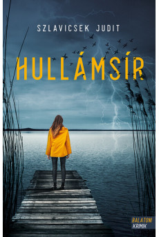 Hullámsír - Balatoni krimik
