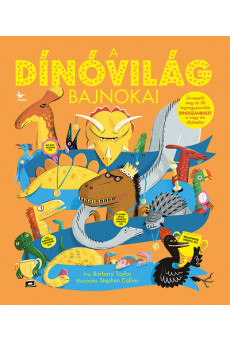 A dínóvilág bajnokai