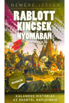 Rablott kincsek nyomában