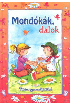 Mondókák, dalok /Vidám gyermekjátékok