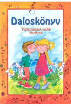 Daloskönyv /Vidám játékok, dalok kicsiknek
