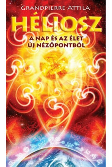 Héliosz - A Nap és az élet új nézőpontból (új kiadás)
