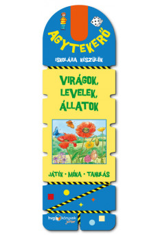 Agytekerő - Iskolába készülök – Virágok, levelek és állatok - Játék - móka - tanulás