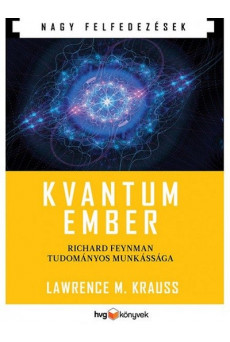 Kvantumember /Richard Feynman tudományos munkássága