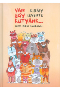 Van egy kutyánk...