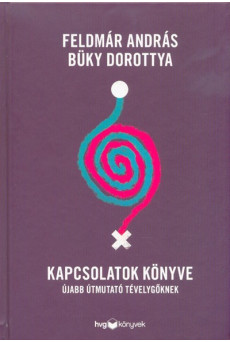 Kapcsolatok könyve - Újabb útmutató tévelygőknek