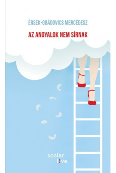 Az angyalok nem sírnak - Scolar Live