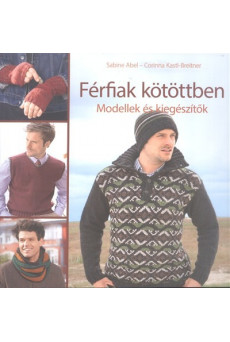 Férfiak kötöttben /Modellek és kiegészítők