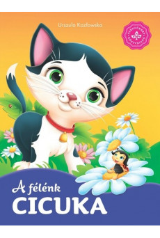 A félénk cicuka - Kedvenc állatmeséim