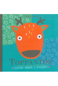 Toppantós /Legkisebbek mondókás- és verseskönyve