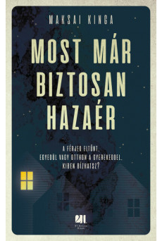 Most már biztosan hazaér