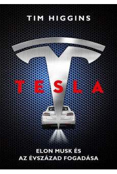 Tesla - Elon Musk és az évszázad fogadása