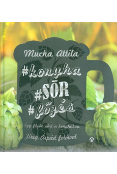 Konyha, sör, főzés /Így főzök sört a konyhában