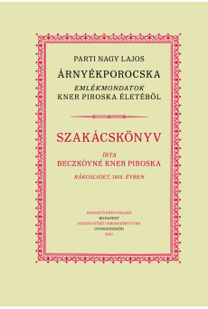 Árnyékporocska - Kner Piroska élete és receptjei (e-könyv)