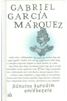 Bánatos kurváim emlékezete