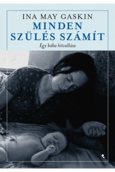 Minden szülés számít - Egy bába hitvallása