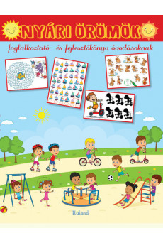 Nyári örömök - Foglalkoztató- és fejlesztőkönyv óvodásoknak